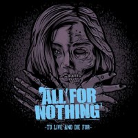 Purchase All For Nothing - To Live And Die For (Vinyl)