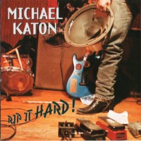 Purchase Michael Katon - Rip It Hard