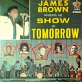 Buy VA - James Brown Presents His Show Of Tomorrow (Vinyl) Mp3 Download