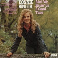 Purchase CONNIE SMITH - Ain't We Havin' Us A Good Time (Vinyl)