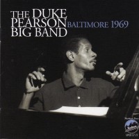 Purchase The Duke Pearson Big Band - Baltimore 1969