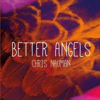 Purchase Chris Nauman - Better Angels