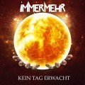 Buy Immermehr - Kein Tag Erwacht Mp3 Download