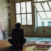 Purchase Hotel Lights - Get Your Hand In My Hand