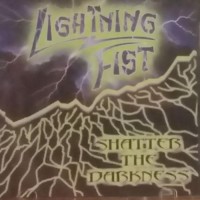 Purchase Lightning Fist - Shatter The Darkness