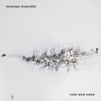 Purchase Lorenzo Masotto - Rule And Case