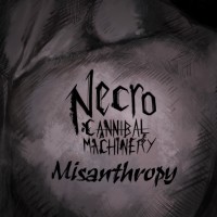 Purchase Necro-Cannibal Machinery - Misanthropy