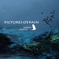 Purchase Pictures Of Pain - World Demise