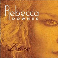 Purchase Rebecca Downes - Believe