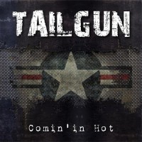 Purchase Tailgun - Comin' In Hot