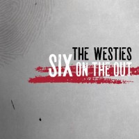 Purchase The Westies - Six On The Out