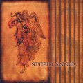 Buy Stupid Angel - Stupid Angel Mp3 Download