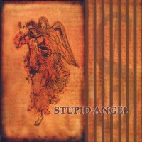 Purchase Stupid Angel - Stupid Angel