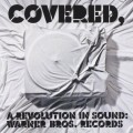 Buy VA - Covered, A Revolution In Sound: Warner Bros. Records Mp3 Download