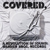 Purchase VA - Covered, A Revolution In Sound: Warner Bros. Records