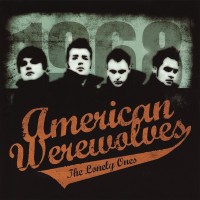 Purchase American Werewolves - The Lonely Ones