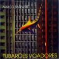 Buy Arrigo Barnabe - Tubarões Voadores Mp3 Download