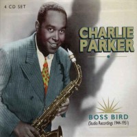 Purchase Charlie Parker - Boss Bird CD2