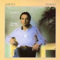 Purchase Claude Dubois - Sortie Dubois (Vinyl)