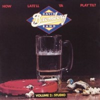 Purchase David Bromberg - How Late'll Ya Play 'Til Volume 2: Studio (Vinyl)