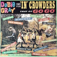 Purchase Dobie Gray - Dobie Gray Sings For "In Crowders" That Go "Go Go" (Vinyl)