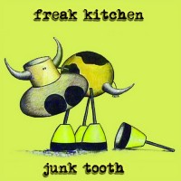 Purchase Freak Kitchen - Junk Tooth