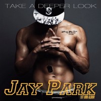 Purchase Jay Park - Take A Deeper Look (EP)
