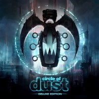 Purchase Circle Of Dust - Circle Of Dust (Remastered) (Deluxe Edition)