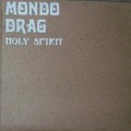 Buy Mondo Drag - Holy Spirit Mp3 Download