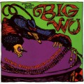 Buy The Big Wu - Tracking Buffalo Through The Bathtub Mp3 Download