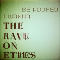 Purchase The Raveonettes - I Wanna Be Adored (CDS)
