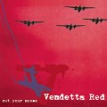 Buy Vendetta Red - Cut Your Noose (EP) Mp3 Download