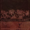 Buy Eyehategod & Bl'ast - Split 7'' Mp3 Download