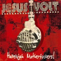 Purchase Jesus Volt - Hallelujah Motherfuckers!