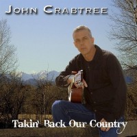 Purchase John Crabtree - Takin' Back Our Country