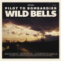 Buy Pilot To Bombardier - Wild Bells Mp3 Download