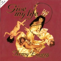 Purchase Army Of Lovers - Give My Life (CDS)
