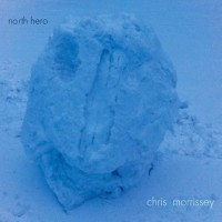 Purchase Chris Morrissey - North Hero