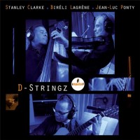 Purchase Stanley Clarke - D-Stringz (Feat. Bireli Lagrene & Jean-Luc Ponty)