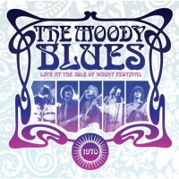 Purchase The Moody Blues - Live At The Isle Of Weight Festival 1970 (Remastered 2008)