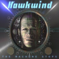 Purchase Hawkwind - The Machine Stops