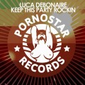 Buy Luca Debonaire - Keep This Party Rockin (CDS) Mp3 Download