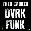 Buy Theo Croker - Dvrkfunk Mp3 Download