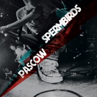 Purchase Pascow - Spermbirds (Split) (EP)