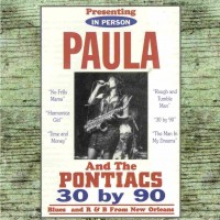 Purchase Paula & The Pontiacs - 30 By 90