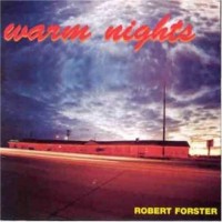 Purchase Robert Forster - Warm Nights