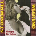 Buy Stonewall Weekend - Hungry For More Mp3 Download