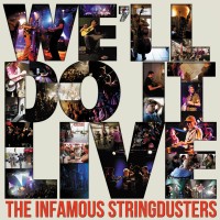 Purchase The Infamous Stringdusters - We'll Do It Live
