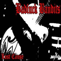Purchase Badluck Bandits - Lost Cause