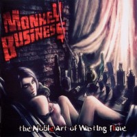 Purchase Monkey Business - The Noble Art Of Wasting Time